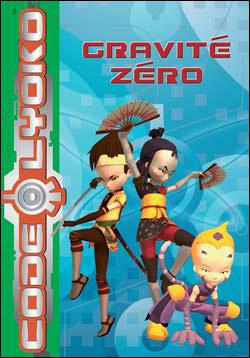 Tome 2 - Gravité zéro